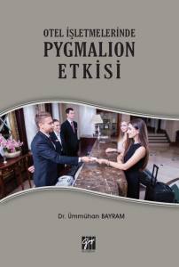 Otel İşletmelerinde Pygmalion Etkisi