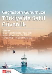 Geçmişten Günümüze Türkiye'de Sahil Güvenlik
