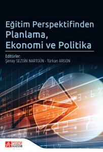 Eğitim Perspektifinden Planlama, Ekonomi Ve Politika