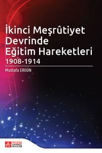 İkinci Meşrûtiyet Devrinde Eğitim Hareketleri