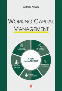 Working Capital Management Ali İhsan Akgün