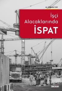 İşçi Alacaklarında İspat