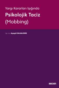 Yargıtay Kararları Işığında Psikolojik Taciz (Mobbing)