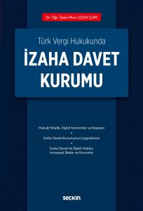 Türk Vergi Hukukunda İzaha Davet Kurumu