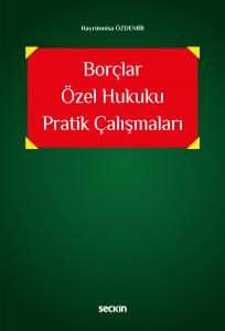 Borçlar Özel Hukuku Pratik Çalışmaları