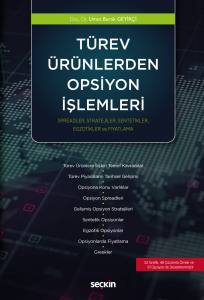 Türev Ürünlerden Opsiyon İşlemleri Spreadler, Stratejiler, Sentetikler, Egzotikler Ve Fiyatlama