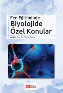 Fen Eğitiminde Biyolojide Özel Konular