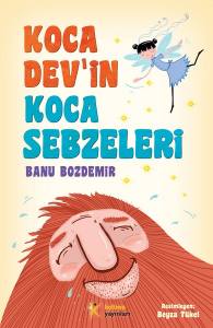 Koca Dev'in Koca Sebzeleri