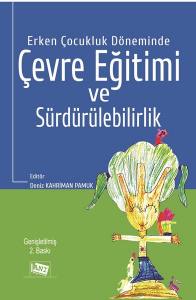Erken Çocukluk Döneminde Çevre Eğitimi Ve Sürdürülebilirlik
