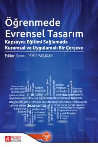 Öğrenmede Evrensel Tasarım
Kapsayıcı Eğitimi Sağlamada Kuramsal Ve Uygulamalı Bir Çerçeve