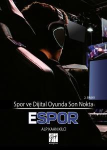 Spor Ve Dijital Oyunda Son Nokta: Espor