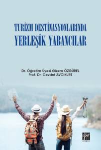 Turizm Destinasyonlarında Yerleşik Yabancılar