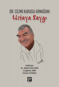 Ustaya Saygı - Dr. Cezmi Karasu Armağanı