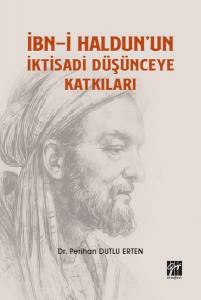 İbn-İ Haldun'un İktisadi Düşünceye Katkıları