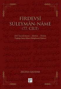 Firdevsi Süleyman-Name (77.Cilt) Dil İncelemesi - Metin - Dizin 