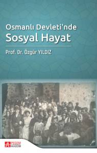 Osmanlı Devleti'nde Sosyal Hayat