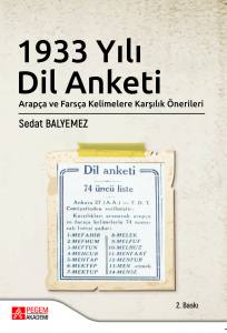 1933 Yılı Dil Anketi: Arapça Ve Farsça Kelimelere Karşılık Önerileri