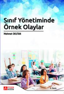 Sınıf Yönetiminde Örnek Olaylar