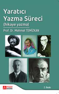 Yaratıcı Yazma Süreci 
(Hikâye Yazma)