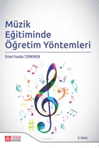 Müzik Eğitiminde Öğretim Yöntemleri
