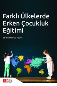 Farklı Ülkelerde Erken Çocukluk Eğitimi