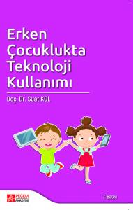 Erken Çocuklukta Teknoloji Kullanımı