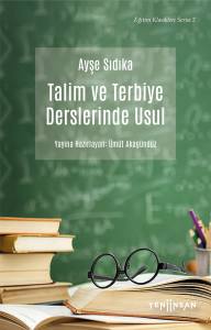 Talim Ve Terbiye Derslerinde Usul