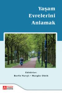 Yaşam Evrelerini Anlamak