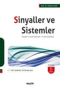 Sinyaller Ve Sistemler Sinyaller – Fourier Dönüşüm – Evrişim (Katlama)