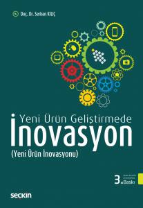 Yeni Ürün Geliştirmede İnovasyon (Yeni Ürün İnovasyonu)