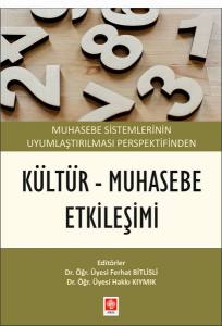 Muhasebe Sistemlerinin Uyumlaştırılması Perspektifinden Kültür-Muhasebe Etkileşimi