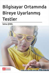 Bilgisayar Ortamında Bireye Uyarlanmış Testler