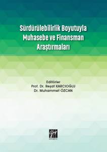 Sürdürülebilirlik Boyutuyla Muhasebe Ve Finansman Araştırmaları