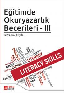 Eğitimde Okuryazarlık Becerileri - Iıı