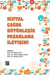 Dijital Çağda Bütünleşik Pazarlama İletişimi