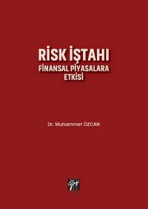 Risk İştahı Finansal Piyasalara Etkisi