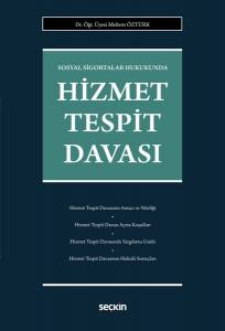 Sosyal Sigortalar Hukukunda Hizmet Tespit Davası