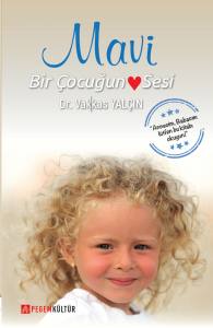Mavi: Bir Çocuğun Sesi