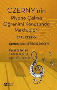Czerny’nin Piyano Çalma Öğrenimi Konusunda Mektupları