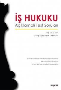 İş Hukuku Açıklamalı Test Soruları