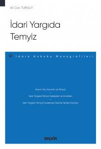 İdari Yargıda Temyiz – İdare Hukuku Monografileri –