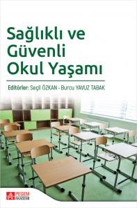 Sağlıklı Ve Güvenli Okul Yaşamı