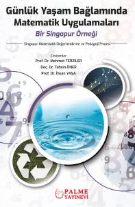 Günlük Yaşam Bağlamında Matematik Uygulamaları: Bir Singapur Örneği