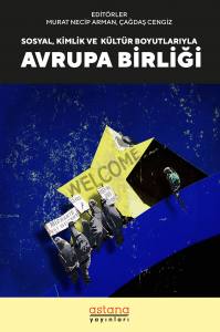 Avrupa Birliği Sosyal Kültür Ve Kimlik Boyutlarıyla