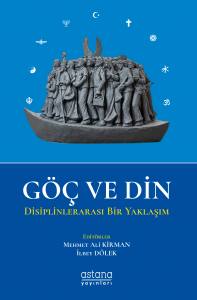 Göç Ve Din Disiplinlerarası Bir Yaklaşım