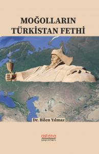 Moğolların Türkistan Fethi