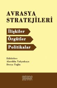 Avrasya Stratejileri (1. Baskı)