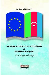 Avrupa Komşuluk Politikası Ve Avrupalılaşma