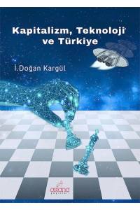 Kapitalizm Teknoloji Ve Türkiye
