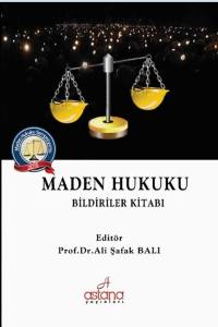 Maden Hukuku Bildiriler Kitabı